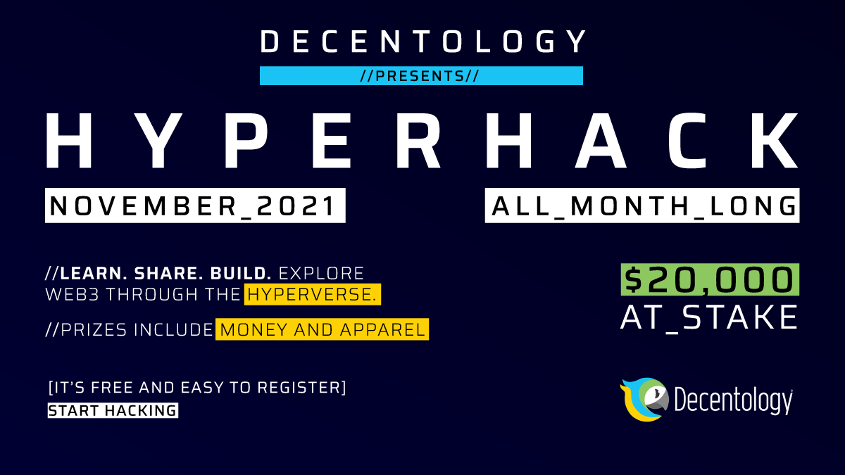 decentology's tweet photo. 🚨ANNOUNCING HYPERHACK!🚨 

We're excited to launch a dedicated #DecentologyHackathon for developers of all levels to learn, share, and build dapps using Hyperverse. 

Awesome prizes are up for grabs! From Nov. 8 to Dec. 8, 2021. Learn more: https://t.co/aSP0gMhBlK https://t.co/DK0ol6dDpd