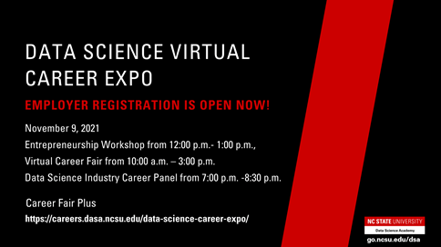NCState_DSI's tweet photo. NC State’s new Data Science Academy hosts Data Science Virtual Career Expo.  Register now for the Nov 9 event from 10 a.m. to 3 p.m with a mid-day entrepreneurship workshop and evening career panel 7-8:30 p.m. Link: https://t.co/6zV3L5QvpJ https://t.co/cqQJApRBtS