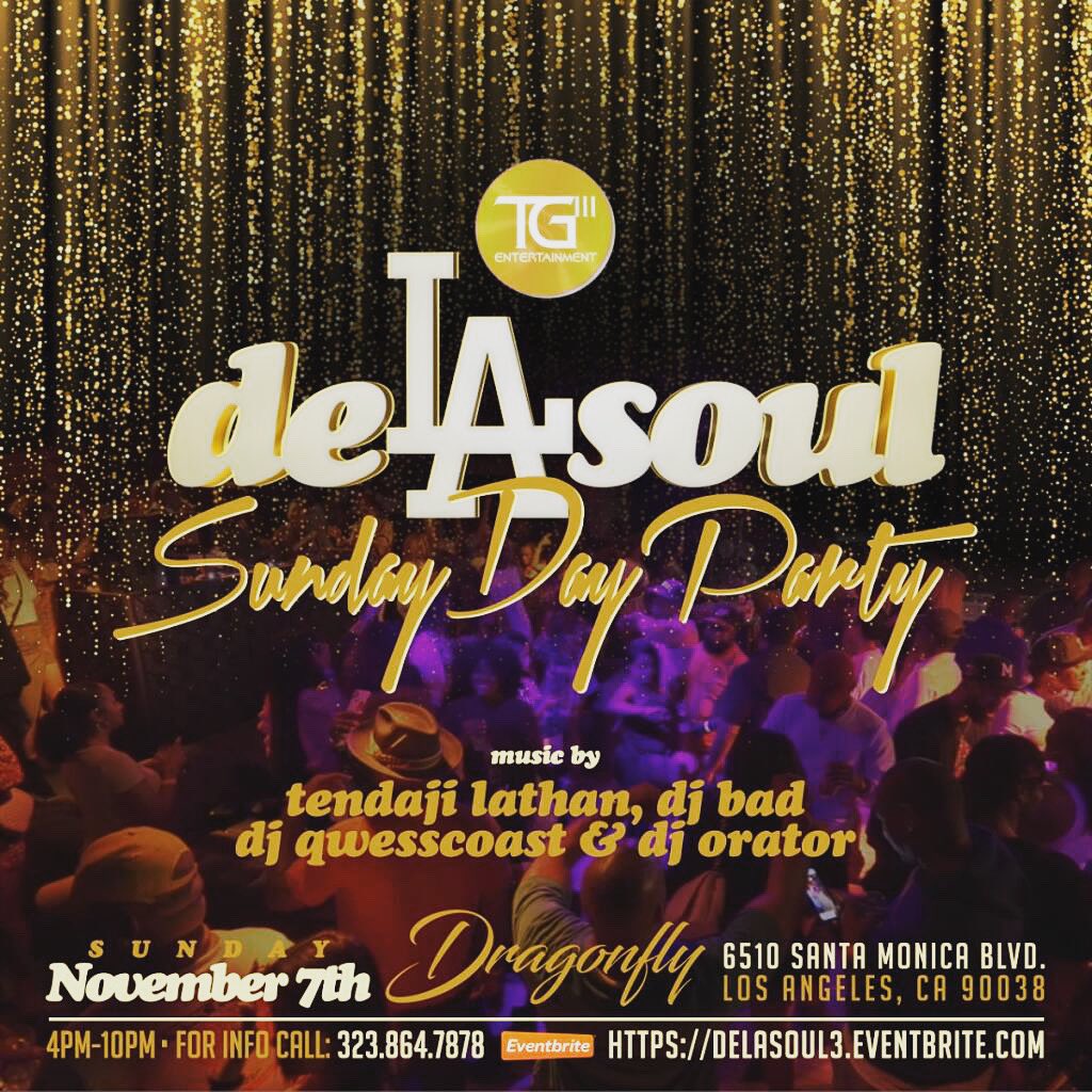The #VIBES have been on 💯 since its inception! Come &amp; vibe #delasoultg3 this Sun, Nov 7th located <a href="/dragonflyla/">dragonfly lounge</a> featuring host @mrjimmiemaggette • <a href="/djtendajilathan/">Tendaji Lathan</a> • <a href="/djbad/">derrick james</a> • @adjcalledqwess • @djorator

Presale link below 
Delasoul3.eventbrite.com

#TG3
#la #hollywood