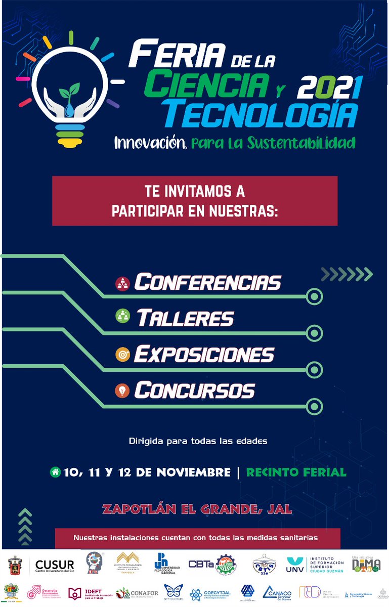 ZapotlanGob's tweet photo. Les compartimos la programación de conferencias, talleres, exposiciones y concursos de la Feria de la Ciencia y Tecnología 2021, en su décima edición, que se realizará los días 10, 11 y 12 de noviembre en el Recinto Ferial, bajo el lema de “Innovación para la sustentabilidad”. https://t.co/JwhSz8mE40