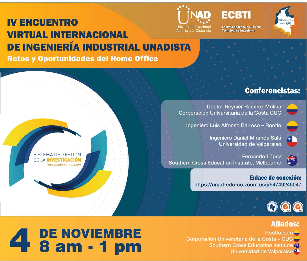 La <a href="/Industrial_UNAD/">Cadena de Industrial</a> Cadena de Formación Industrial de la <a href="/UniversidadUNAD/">Universidad UNAD</a>, desde el CEAD #Tunja <a href="/UNAD_ZCBOY/">UNAD Zona Centro Boyacá</a>, invita al IV ENCUENTRO INTERNACIONAL DE INGENIERÍA INDUSTRIAL UNADISTA Retos y Oportunidades del Home Office, el próximo 4 de nov de 8am a 1pm unad-edu-co.zoom.us/j/94749245047