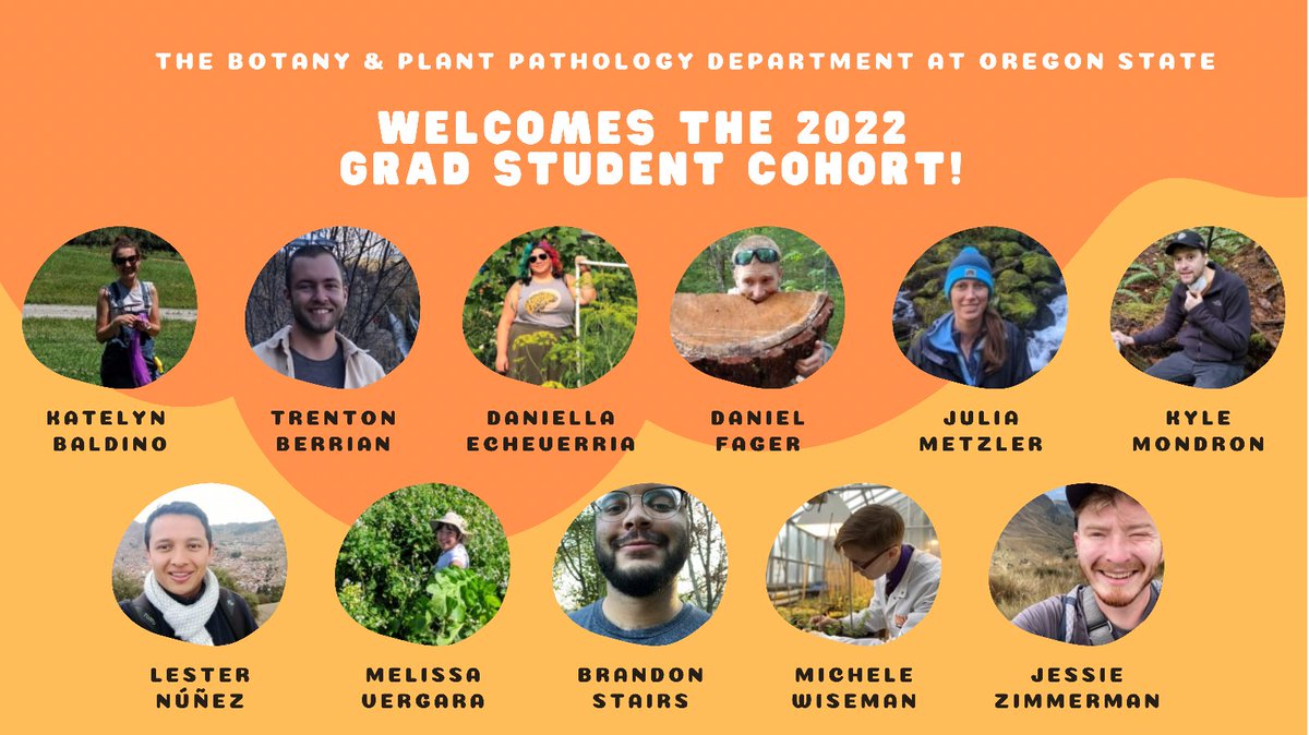 osu_bpp_grads's tweet photo. 🎉Please welcome the #OregonStateUniversity #BotanyAndPlantPathology graduate student cohort of 2021-2022!🎉

These faces are going places y'all! 

Thanks to @9MariaJo for the graphic 👏 https://t.co/SQ0TN8E8Ye