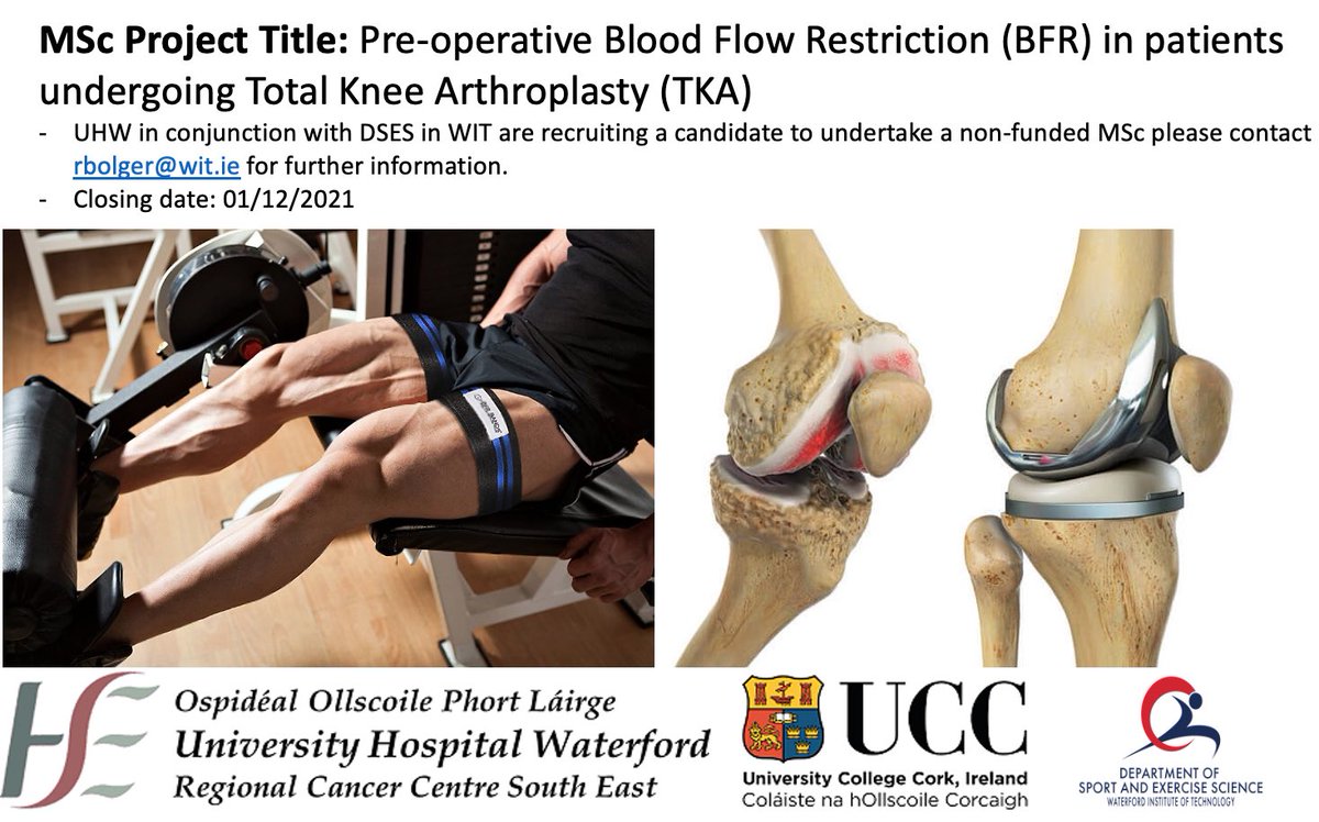 Recruiting a Masters Student for the following project: Pre-operative Blood Flow Restriction (BFR) in patients undergoing Total Knee Arthroplasty (TKA) #MSc #Postgrad #research #BFR #TKA #UHW #DSES