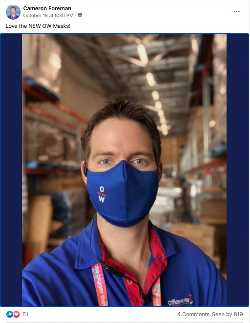June. Officeworks team members post on @WorkplacefromFB suggesting replacing disposable masks with reusable ones.

August. Masks trialled at a few stores.

October. Masks sent to every store.

And it all began with a simple post on Workplace 👊

#wpchampion #frontlineworkers