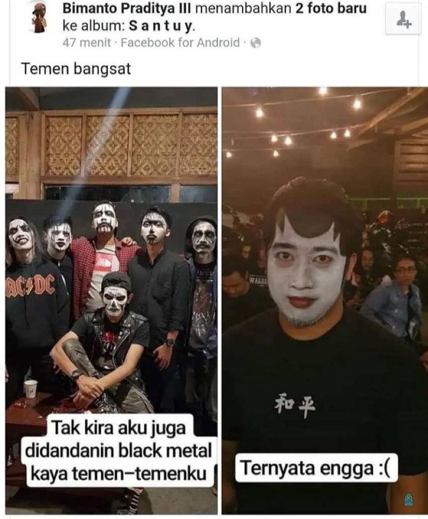 Niate black metal kok malah dadi ngene lur
