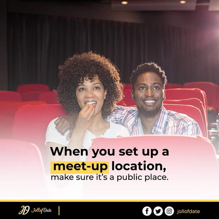 JollofDate's tweet photo. It seems like a no-brainer, but ensure that you select a public meeting spot. In a venue where other people are present and even security camera, if necessary, both parties will be more comfortable.

#date #sex #life #boyfriend 
#marriage 
#africa #nigeria
#culture #foriegn https://t.co/mehowihvnB