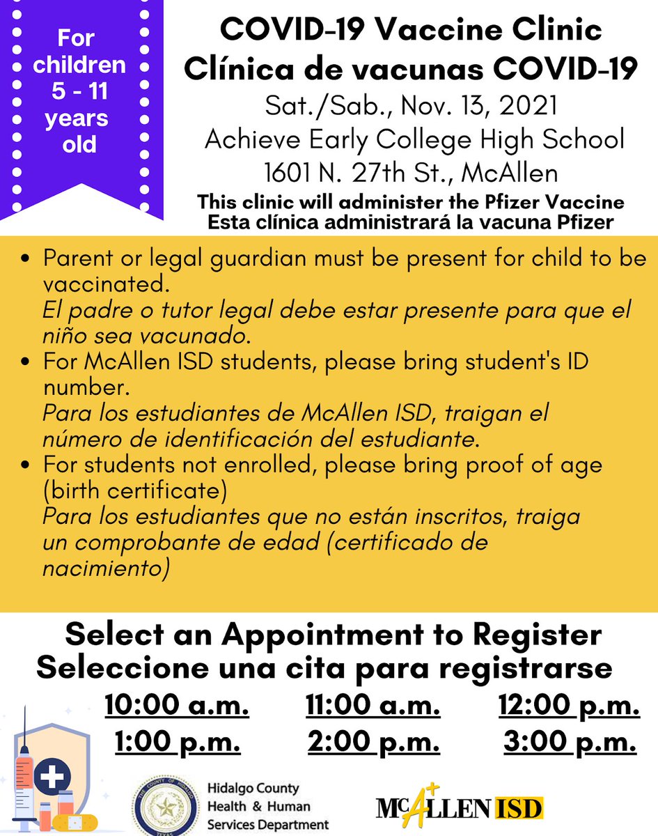 McAllenISD's tweet photo. Free COVID-19 vaccine clinic for children ages 5-11. set for Sat., Nov. 13 at AECHS. 10 am-3 pm. Doses administered by county health officials. Bring student ID number or proof of child's age.  Click here to register: https://t.co/3FQPUYgw6X https://t.co/2LsLnisQPE