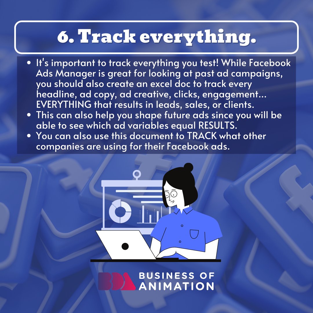 4. Use highly quality visuals.
5. Test in bulk.
6. Track everything you test.

#FacebookAdvertising #FacebookAdvertisingTips #FacebookAdsTips #FacebookAdTips #FacebookAdsMarketing #AnimationBusinessCareer #BusinessForAnimator #BusinessForAnimators