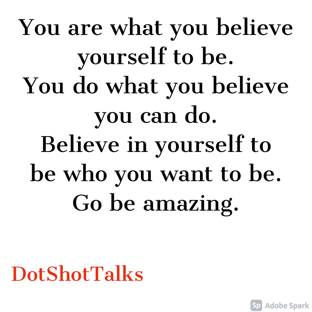 ShotTalks's tweet photo. Thumbs up 👍🏾 if you believe this?

#DotShotTalks
#GoBeAmazing
#ConnectDotsTakeShots
#BelieveInYourself https://t.co/f1HLbAKbCe