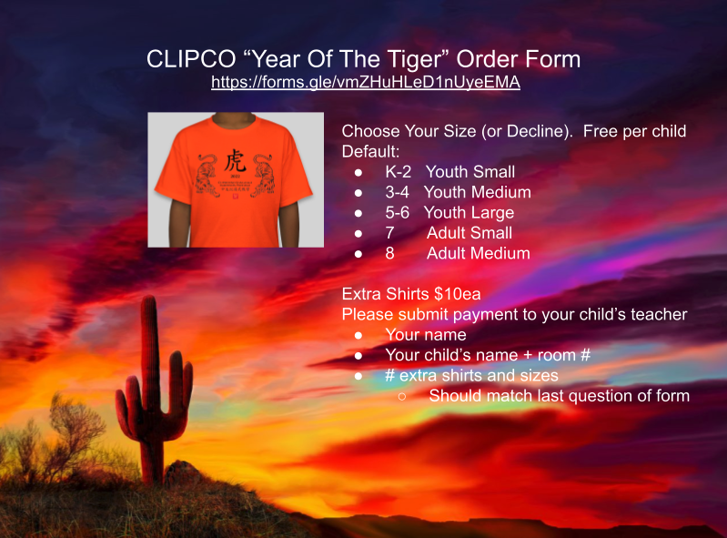 CUSDCLIPCO's tweet photo. CLIPCO "Year of the Tiger" shirt.   $10 each!  
Please make sure to fill out the online form and if you are ordering extras, submit that payment to your child's teacher.  
https://t.co/R5Ynma2CNY
Complete your shirt order form plus any extras below by November 14. https://t.co/Sd4es20z7x