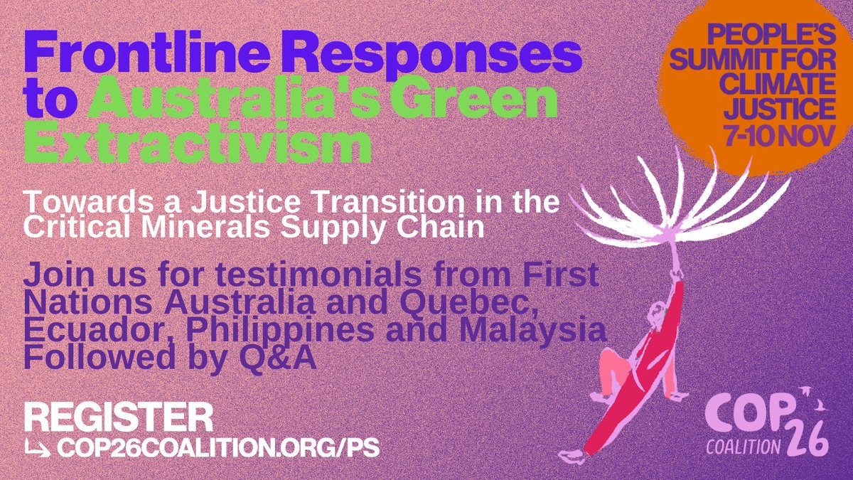 melyantree's tweet image. Australia Gov is shunning real climate targets while supporting a massive mining push into First Nations lands and global south for minerals like lithium and copper because $$
We need #JusticeTransition for #GreenEnergy 
Join us 8/11 @ #ThePeoplesConference
#COP26Glasgow @_YLNM