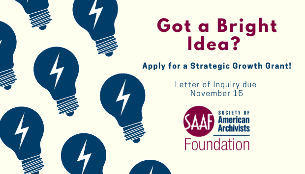 archivists_org's tweet photo. Are you working on an exciting project that could benefit the greater archives profession? Apply for a Strategic Growth Grant from the SAA Foundation! Learn more and submit a letter of inquiry by November 15. https://t.co/vKWbh3V3qk https://t.co/zB3BLsMQVJ
