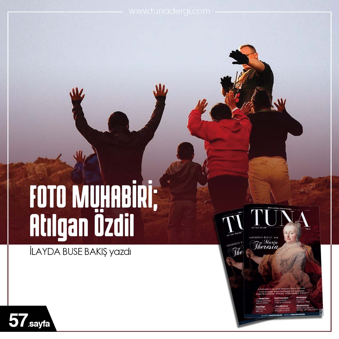 FOTO MUHABİRİ; ATILGAN ÖZDİL tunadergi.com/foto-muhabiri-…