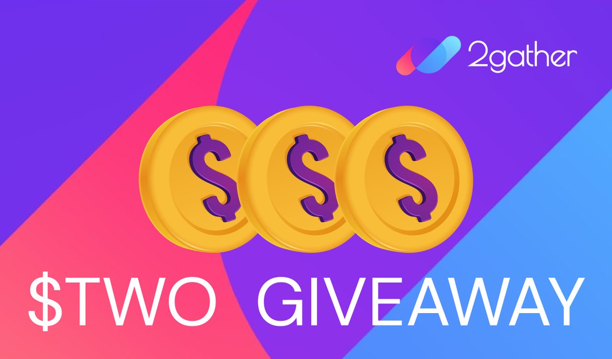 2gather_project's tweet photo. $TWO GIVEAWAY TIME 🥳🎉

3 WINNERS WILL BE PICKED!

Enter by completing these steps:
1⃣ Follow, Retweet, Like
2⃣ Tag 2 friends 
3⃣ Join our Telegram https://t.co/27HF5ST5tr

Each winner will get $222 in TWO tokens 👈

Ends November 12th. https://t.co/HrItUojmmU