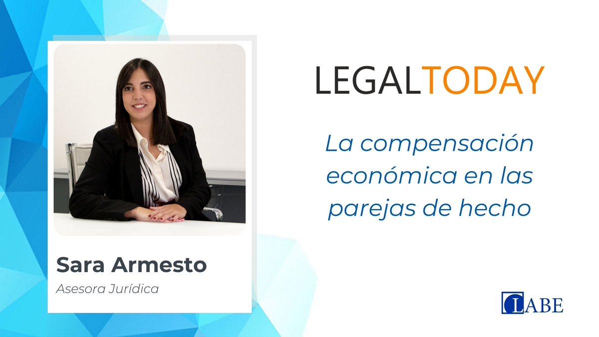 LABE_Abogados's tweet photo. 👫🏻¿En qué consiste la compensación #económica en las #parejas de hecho? https://t.co/oOVrLcEyXi
📰Sara Armesto, Asesora Jurídica de LABE, nos detalla en @LegalToday porqué se ha creado debate en el ámbito del #DerechodeFamilia

#SomosLABE #ConstruimosSoluciones https://t.co/YwPMySnH7n