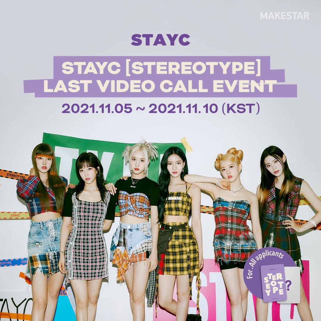 Makestarcorp's tweet photo. #STAYC #스테이씨 [STEREOTYPE] 
LAST VIDEO CALL EVENT OPEN! 

💓선택한 멤버와의 1:1 영상통화
💓응모자 전원 미공개 포토카드 2매 증정
💓영상통화 당첨자 응모한 멤버의 사인 포토카드
💓PR EVENT 당첨자 친필 사인 폴라로이드(6명) 

📆11.05~ 11.10 23:59 (KST)
🔗https://t.co/2YumzG8Imb https://t.co/0SIcTJnzL5