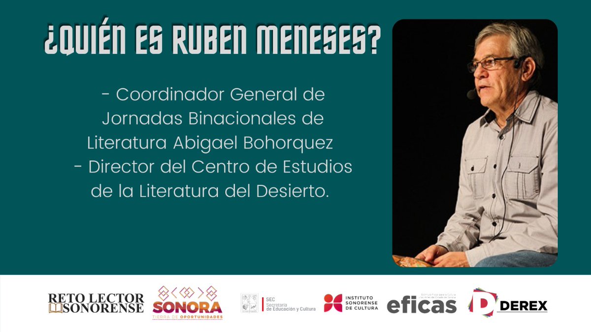 Rubén Meneses es un hombre que se ha dedicado a hacer que la literatura tienda puentes entres países en medio del desierto, su vida profesional así lo constata. Te invitamos a conocer más del autor de noviembre en el #RetoLectorSonorens.