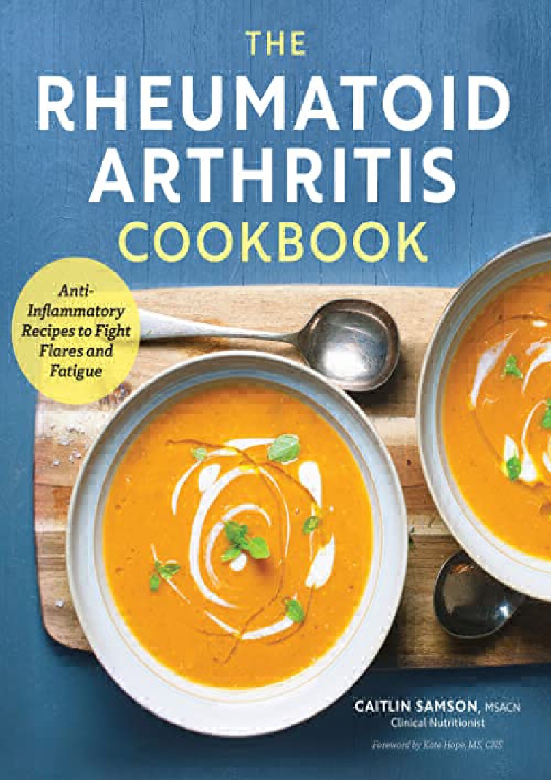 [PDF] DOWNLOAD EBOOK The Rheumatoid Arthritis Cookbook Anti
