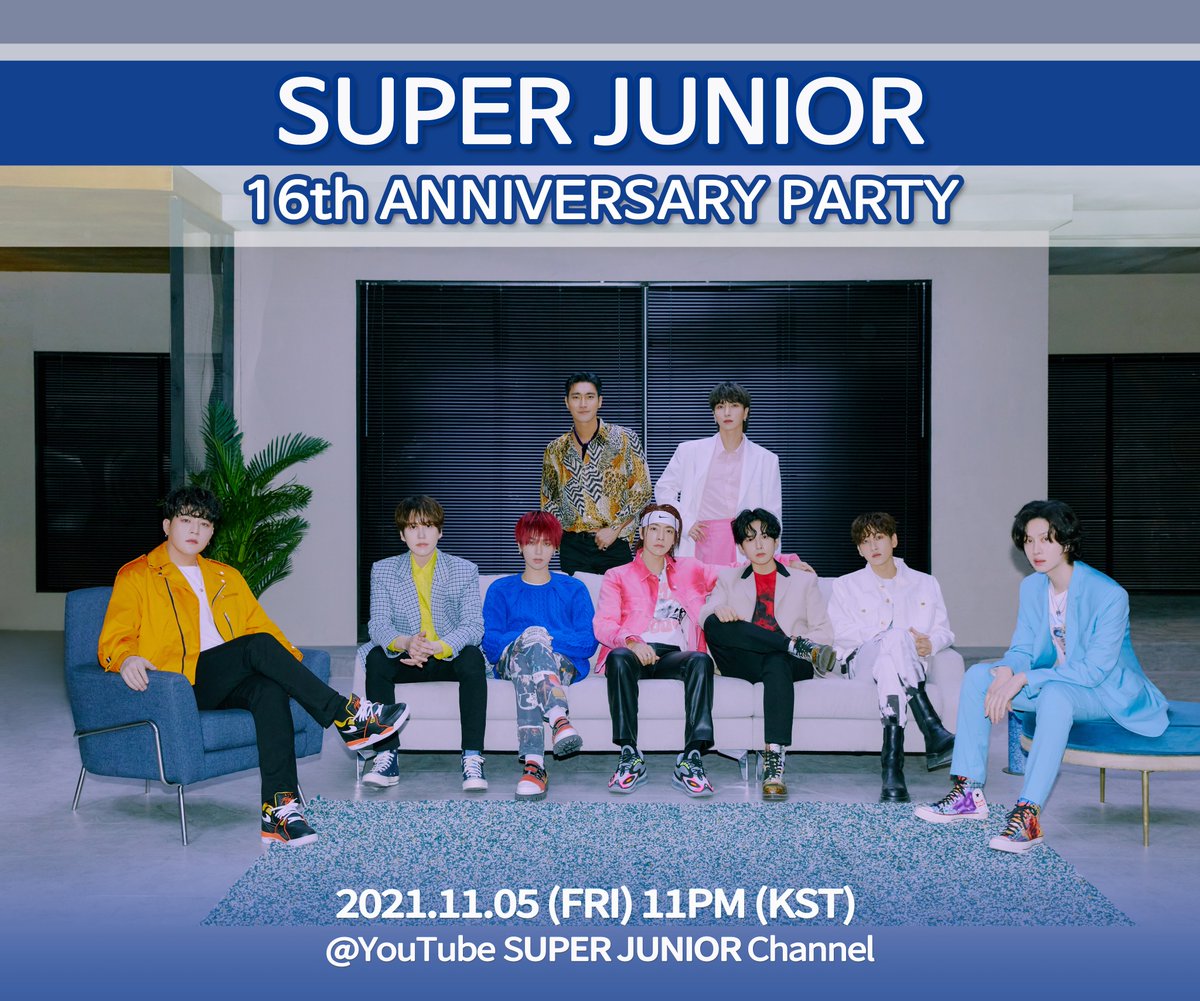 Image for ELFs who will be with us for [SUPER JUNIOR 16th ANNIVERSARY PARTY], see you on the YouTube SUPER JUNIOR channel! ⏰ 2021.11.05. 11PM KST ✔ https://t.co/zpf72Kchnd SUPERJUNIOR 16th Anniversary 16thAnniv SJ_16th_ANNIVERSARY https://t.co/nzlrK2T86h
