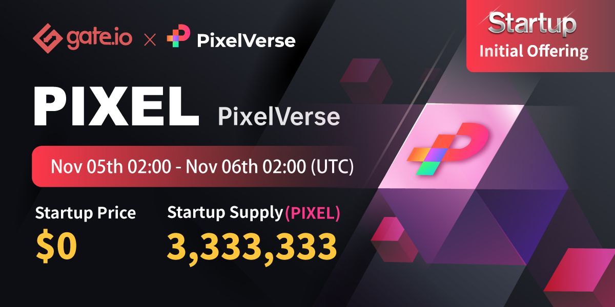 Gate.io Startup Free Offering: <a href="/pixelverse1/">PixelVerse</a> 

Duration: 02:00, Nov 5th- Nov 6th(UTC)

30 users will win $10 each💰
↗️Follow @gate_io
↗️Like &amp; RT
↗️Participate: gate.io/en/startup/248…

Details: gate.io/en/article/234…

#Gateio #Startup #PIXEL