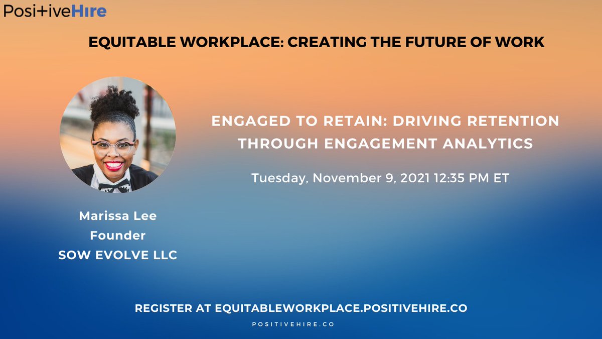 PositiveHireCo's tweet photo. Has your organization been struggling to increase #EmployeeEngagement, especially during the pandemic? Then join Marissa Lee as she shares how she used #HRdata
Register for Equitable Workplace summit Nov 9 11a - 3p ET https://t.co/E1u0MdAdQu
#EquitableWorkplace https://t.co/AJEOmyhLVe