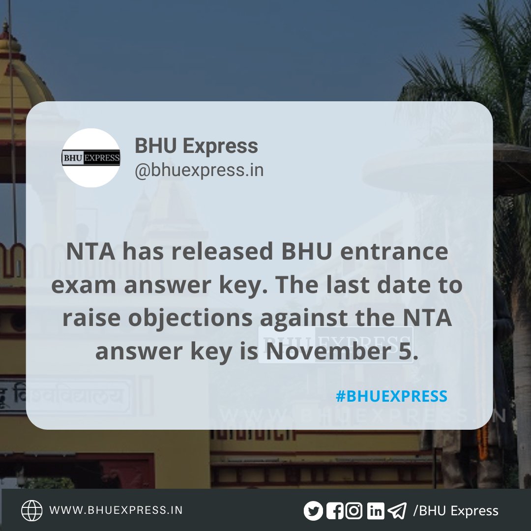 bhuexpress's tweet photo. The National Testing Agency (NTA) has released the answer keys of the Banaras Hindu University (BHU) Entrance Test – 2021 which was held from September 28 to October 9. https://t.co/HMPtDwoVIz