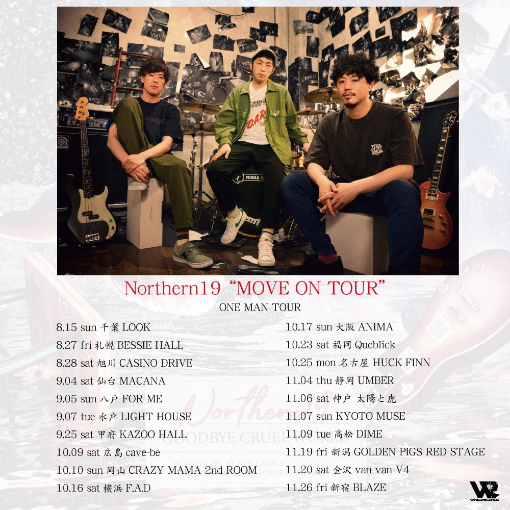 LiveHouse_UMBER's tweet photo. 【本日当日券有り】2021年11月4日(木)

Northern19
"MOVE ON TOUR"

■Northern19　[ワンマン公演]

開場18:00 / 開演18:30
当日4,000円(D別)

※当日券は開場後の販売となります。
※先行物販16:45～

#Northern19
#MOVEONTOUR

ノーザンワンマン‼
灼熱のライブハウスで待ってます🔥 https://t.co/BRJc9MOV2Z