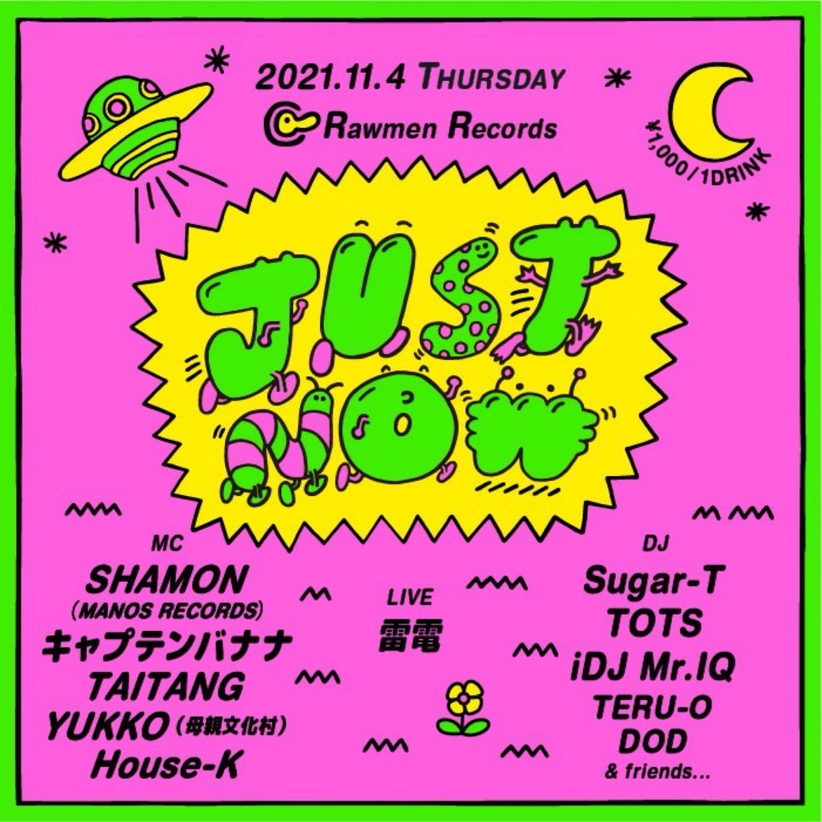_shamon_'s tweet photo. 【LIVE】2021.11.04(THU) 本日
< Just Now! > at Rawmen Records（天狗食堂）
TIME 22:00〜

三軒茶屋の天狗でLIVEします。
遊び場所を探してる方は是非！ https://t.co/Wf0prfcB6f