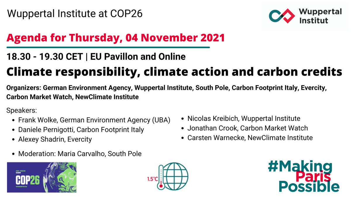 Wupperinst's tweet photo. What role can carbon crediting play in achieving the objectives of the #ParisAgreement?
Join us at today #COP26 ⏰18:30 CET/17:30 GMT for a side event on Climate responsibility, #ClimateAction and carbon credits. Register here: https://t.co/hHn9byuV76
#MakingParisPossible https://t.co/bpmEludFKg