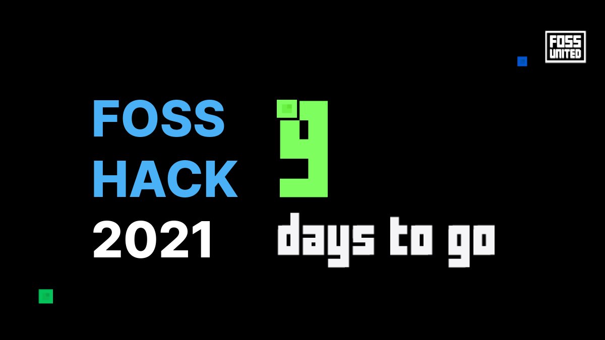 FOSSHack's tweet photo. 9 days to go!
Register & participate - https://t.co/v4LnsOZHEI and win cash up to โน10L cash to support your project!!
#FOSSHack2021 https://t.co/QaXLbgAl2P
