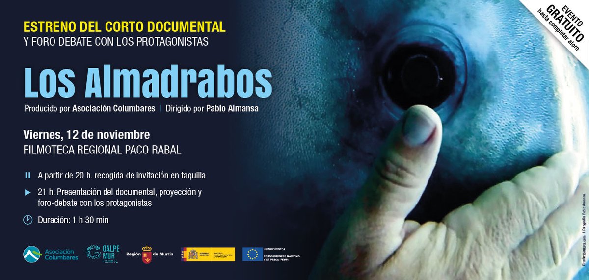 ColumbaresONG's tweet photo. 📽️ Os invitamos al estreno del documental #LosAlmadrabos La última almadraba en el Mediterráneo español 
Dirigido por @Pablo__Almansa 
📍 @FilmotecaMurcia 
🗓️ 12 de noviembre⌚️20:00 h
🆓 Entrada Gratuita 
#AcciónColumbares @galpemur @RM_Agua 
#FEPM #PescaSostenible #MedioAmbiente https://t.co/GiI715q3mS