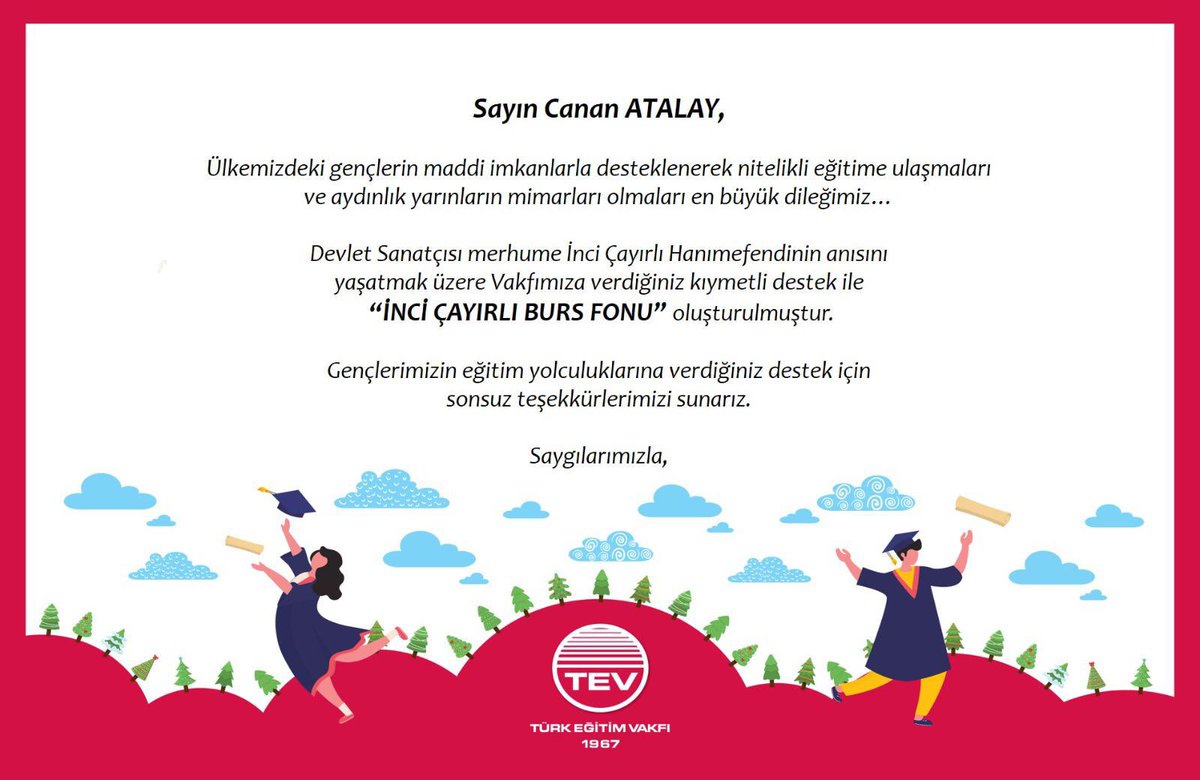 aberdogan's tweet photo. Merhabalar
Değerli hocamız Devlet Sanatçısı İnci Çayırlı hanımefendinin adını yaşatabilmek için biricik kızı Sevgili Canan Atalay tarafından, Türk Eğitim Vakfı (TEV) bünyesinde İNCİ ÇAYIRLI BURS FONU oluşturulmuştur.
https://t.co/4p3Up9VxQi
Desteğiniz için teşekkür ederiz. https://t.co/vQgjAD7cSj