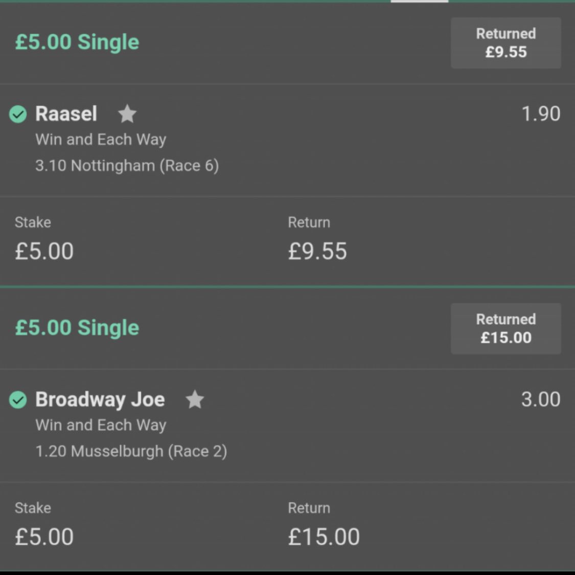 Yesterday’s 2 🐎 wins

Daily winners 🤑

DM me ASAP to get involved 👍🏻

♦️DM for more details 📩
♦️All bets sent via WhatsApp daily 📲 
♦️Over 18s only 🔞 Gamble Aware ⚠️