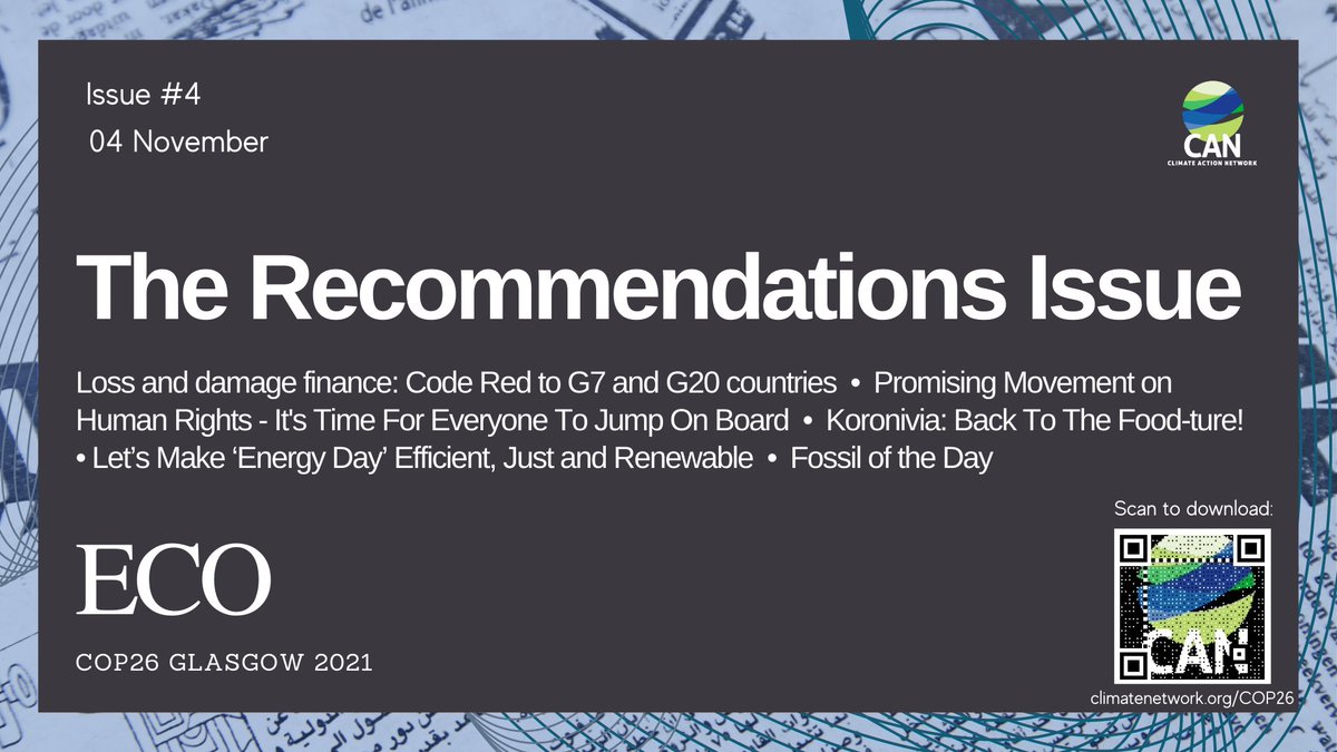 CANIntl's tweet photo. Today's #COP26 #ECOnewsletter is out now!
✨The Recommendations Issue✨

⚠️#LossandDamage finance Code Red!🚨
@G7 @g20org
🌾#Koronivia Joint Work on Agri (KJWA)
⚡️Energy Day - just and #renewable!
🕊#HumanRights in #Article6

Download your copy now! ⬇️
https://t.co/RBJaYtAIz0 https://t.co/DXVEoKspf2
