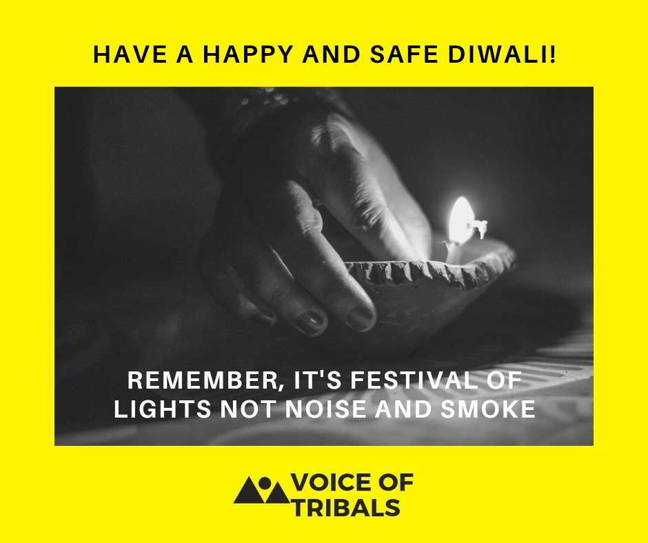 You just might want to shift to green crackers which are made using less polluting raw materials. However, we would suggest to avoid crackers.

Please follow your State guidelines while you celebrate Diwali and stay safe! 

#gogreendiwali #nopollution #VoiceOfTribals #HappyDiwali