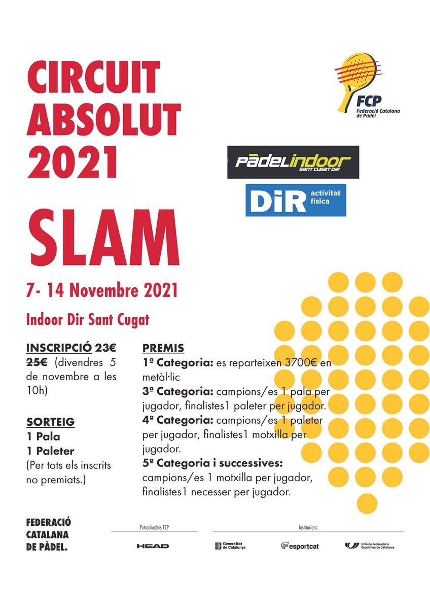 FCatalanaPadel's tweet photo. ⚠️ INSCRIPCIONS OBERTES ⚠️
Fins demà 👉10h

🏆 Circuit Absolut #SlamFCP
📍@ClubsDiR St. Cugat

➡️ https://t.co/jDeKQ1c6FX

🏆 Circuit #OpenFCP  @HEAD_PADEL
📍@CTGirona (GIR)

Fins demà 👉11h

🏆 Circuit #MenorsFCP #CtCATFCP
📍@BarberaPadelBPI 

#Pàdel #Català #MésPàdelQueMai https://t.co/kYBbXO7t6H