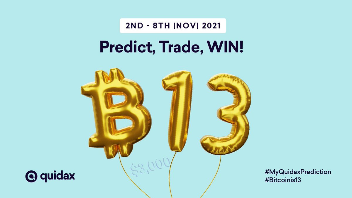 QuidaxGlobal's tweet photo. Knock, knock 🚪 👋
Want to win $3,000? You can grab some in our #Bitcoinis13 promo 🤑.
Show off your trading and prediction skills, and you could be smiling to the bank this week😎.
🗓: 2nd Nov - 8th Nov
📖: https://t.co/TLe2uCsHjD
#MyQuidaxPrediction https://t.co/gGvZfv22mz