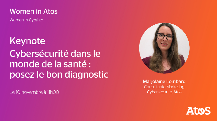 Ne manquez pas la Keynote de <a href="/lombardmarjo/">Marjolaine Lombard</a> qui échangera sur la #cybersécurité dans le monde de la #santé le 10/11 à 11h lors de notre conférence en ligne « #WomenInAtos, Women in Cyb/her » 👩‍💻 Inscriptions ➡️ bit.ly/2Xnxq3t