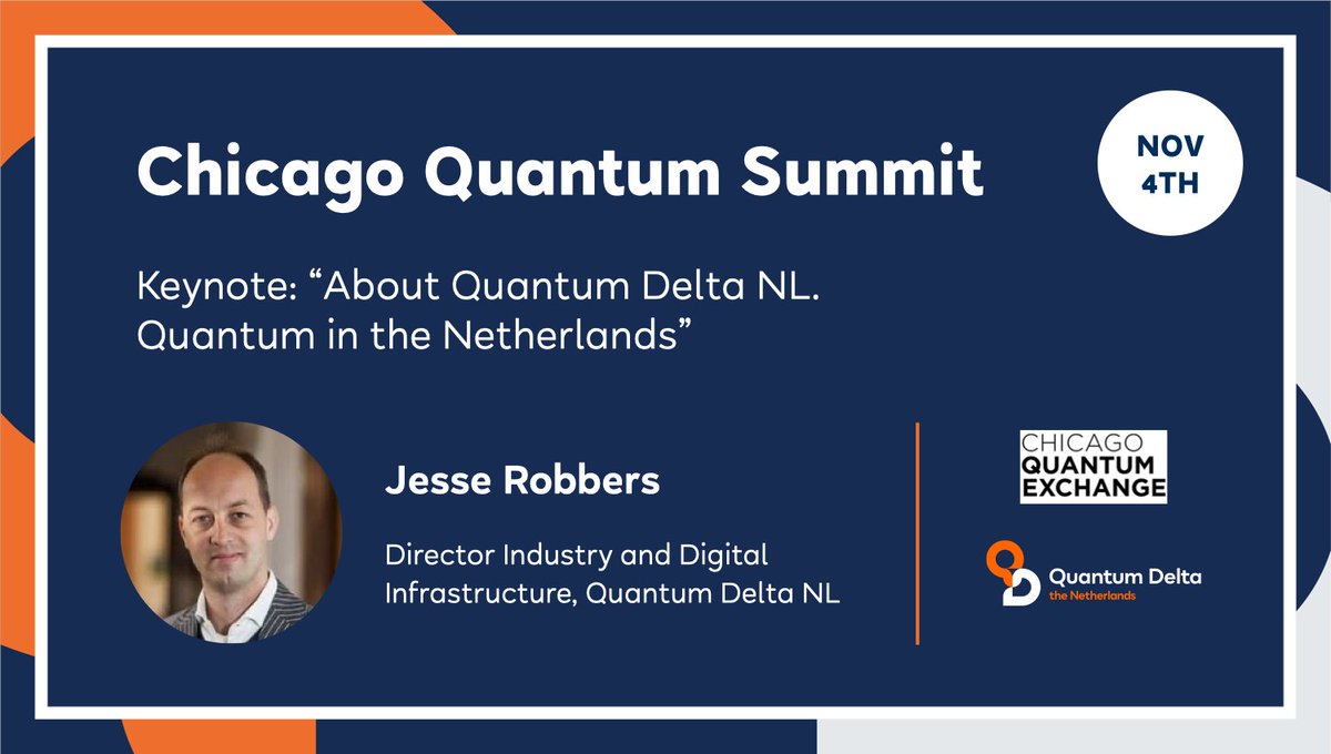 Our Director Industry and Digital Infrastructure Jesse Robbers is virtually at the Chicago Quantum Summit today, delivering a keynote at 10:20 CDT (17:20 CEST).

Tune in! You can still register via this link uchicago.zoom.us/webinar/regist…

#MidwestQuantum #QDNL