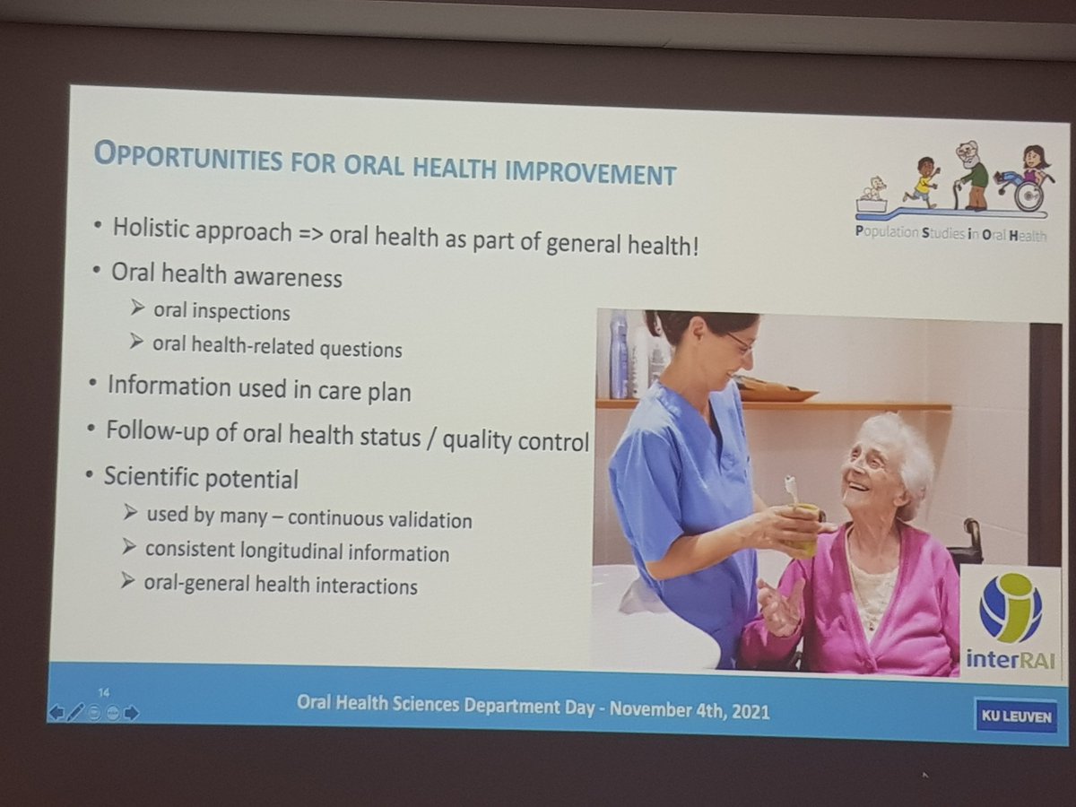 Oral health improvement using the interRAI instruments. 
At the KULeuven Oral health department day.