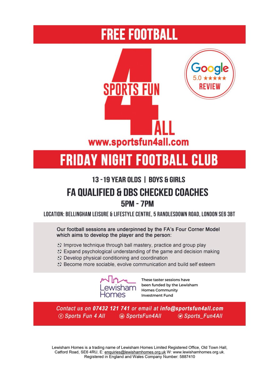 Sports Fun 4 All &amp; Lewisham Homes are offering free football sessions with FA Qualified coaches, on November 5 &amp; 12 for ages between 13-19, last chance to sign up. For more information please see contact details listed below.