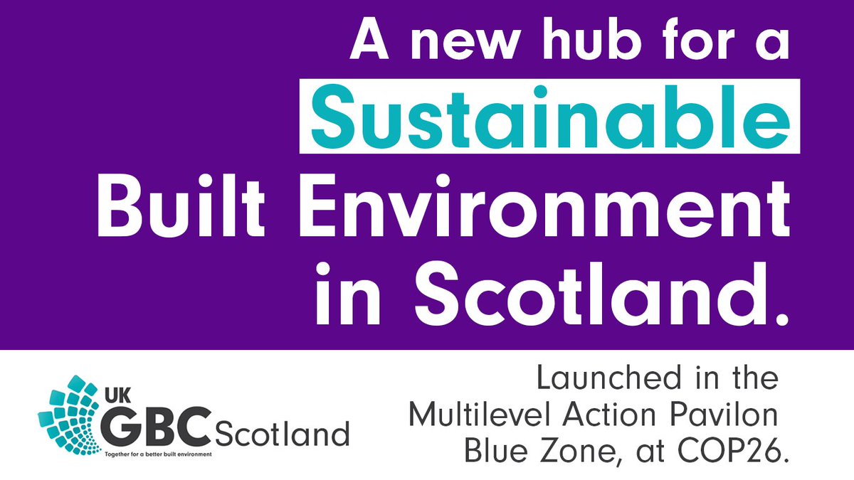 UKGBC's tweet photo. 📣 NEWS: UKGBC are excited to announce the launch of UKGBC Scotland at COP26.  

UKGBC Scotland will support and drive the sustainability of Scotland’s built environment sector. 

Read more here 👇 

https://t.co/0zuY1veDeb https://t.co/FaV0IkM5Yv