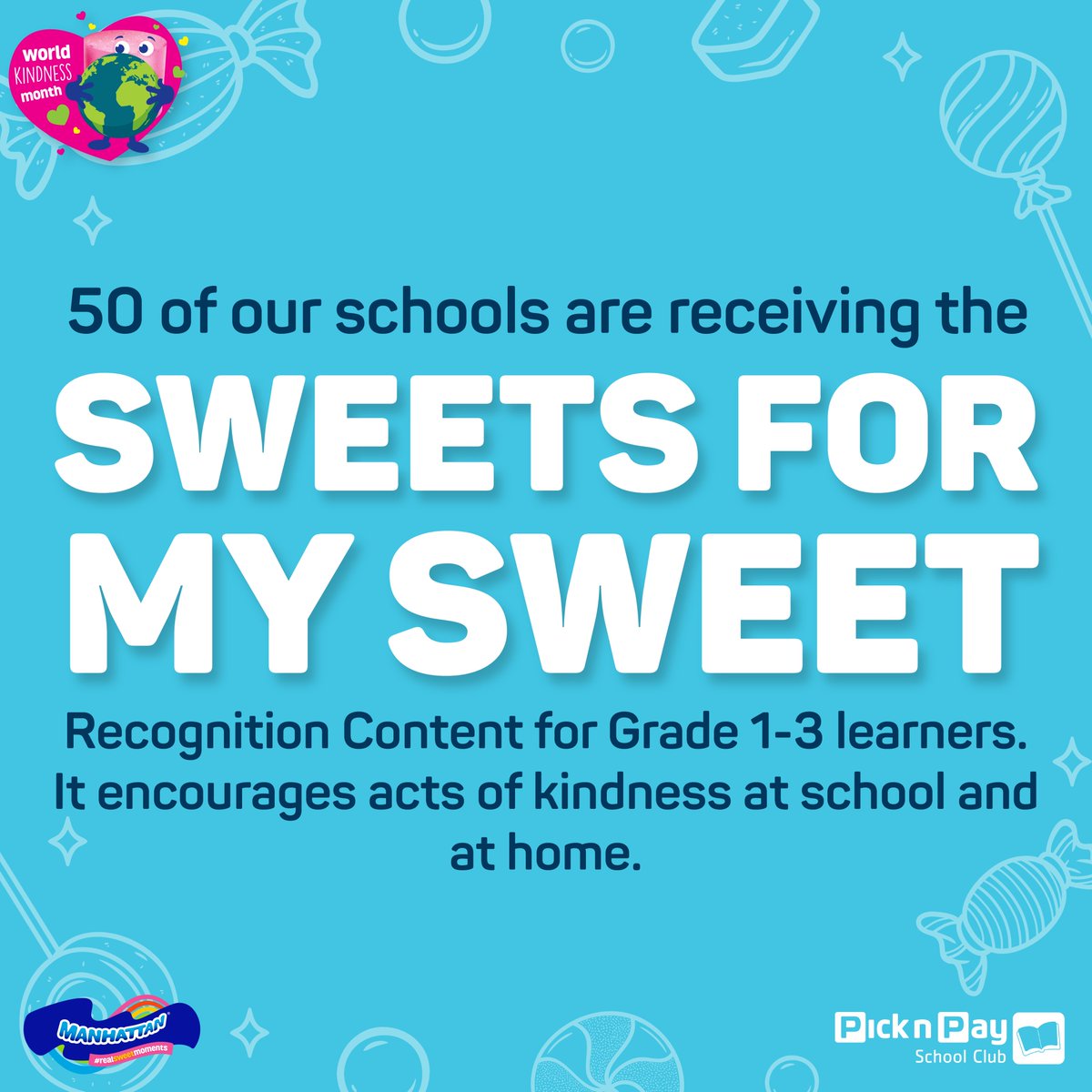 PnPSchoolClub's tweet image. In celebration of World Kindness Month, @ManhattanSweetsSA  has created a recognition programme to inspire more sweet citizens. You can download this kit for free and apply it at home or at school. 

#SweetsForMySweet 
#KindnessCollection 
#ManhattanSweets