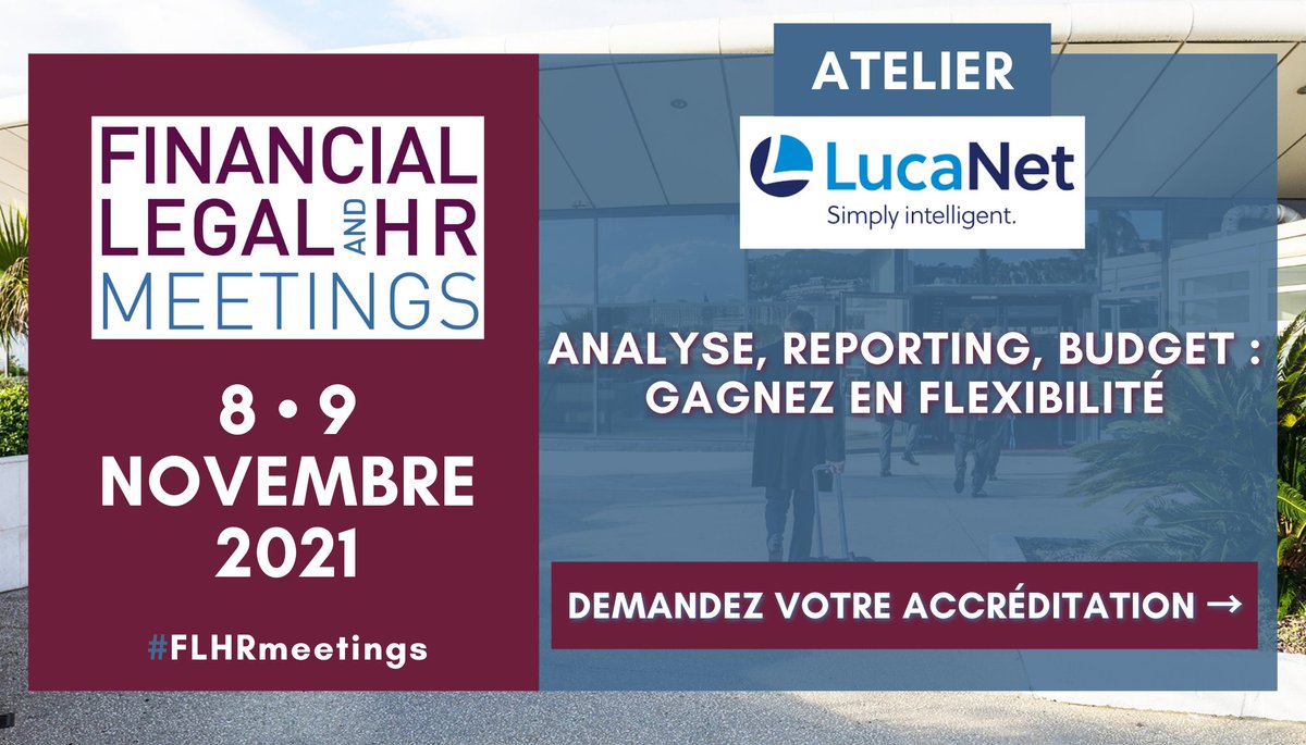 Assistez à l'atelier organisé par @LucaNetFrance "Analyse, Reporting, Budget : gagnez en flexibilité" 

Demandez votre accréditation → visitor.weyou-group.com/finance-rh-mee…

#FLHRMeetings #Atelier #Conférence #Finance #Flexibilité #Analyse #Reporting #Budget #Atelier