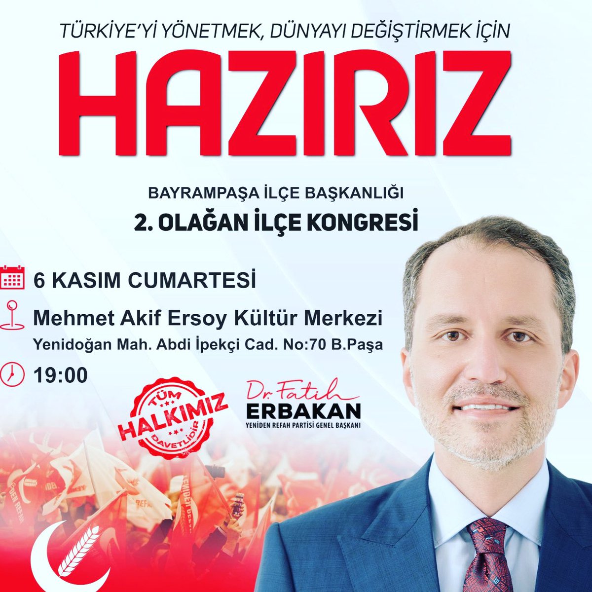 İSTANBUL İL BASKNIMIZ HÜSEYİN TERZİ BEY İN KATILIMI İLE #BAYRAMPAŞA 2 OLAĞAN KONGREMİZE TÜM HALKIMIZ DAVETLİDİR.