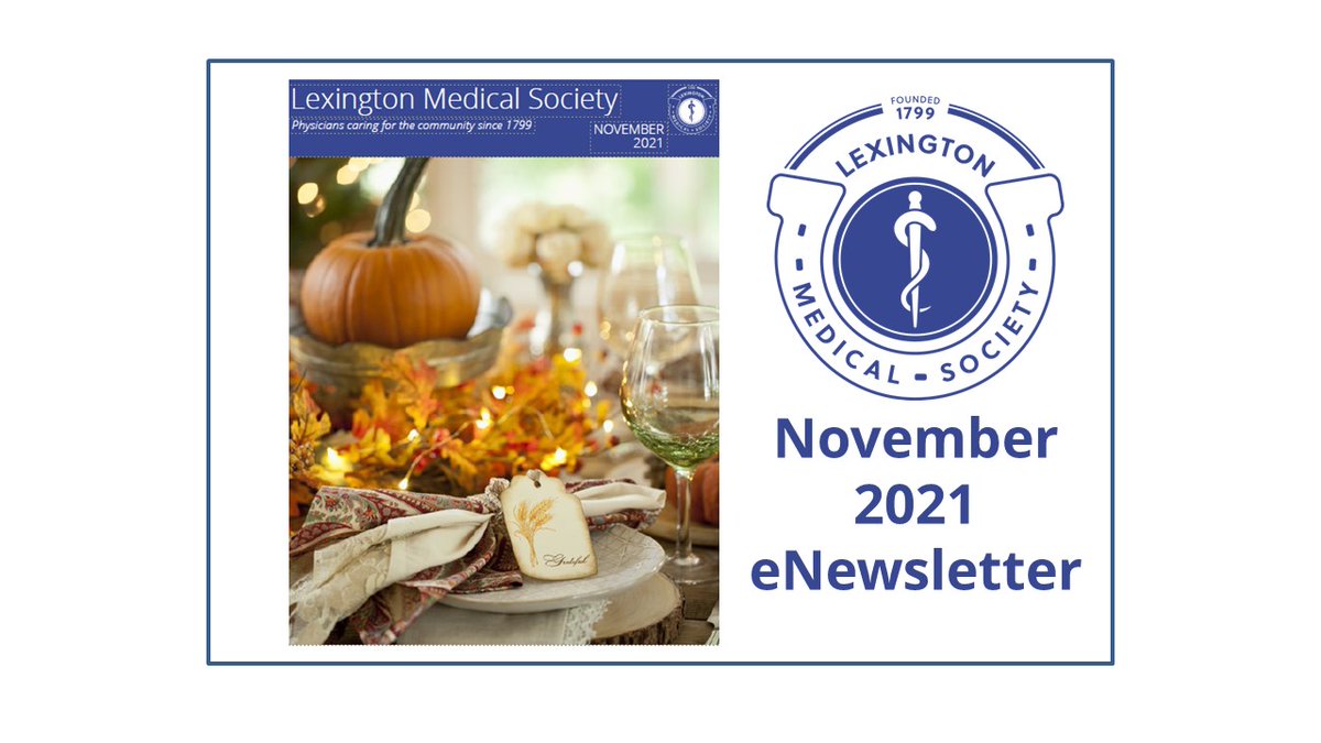 LMS1799's tweet photo. Check out the Lexington Medical Society November eNewsletter: https://t.co/4t5UQvkeE5 https://t.co/lOQ1MMyXa4