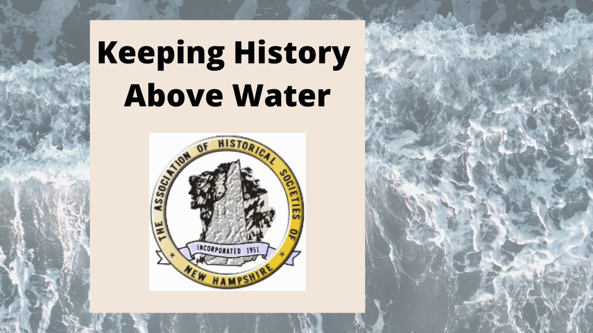 Looking for something to do this weekend? Saturday night, check out the lecture "Keeping History Above Water" at the AHSNH Annual Meeting being held virtually at 4pm.  Learn more at: nhpreservation.org/events-Calenda…