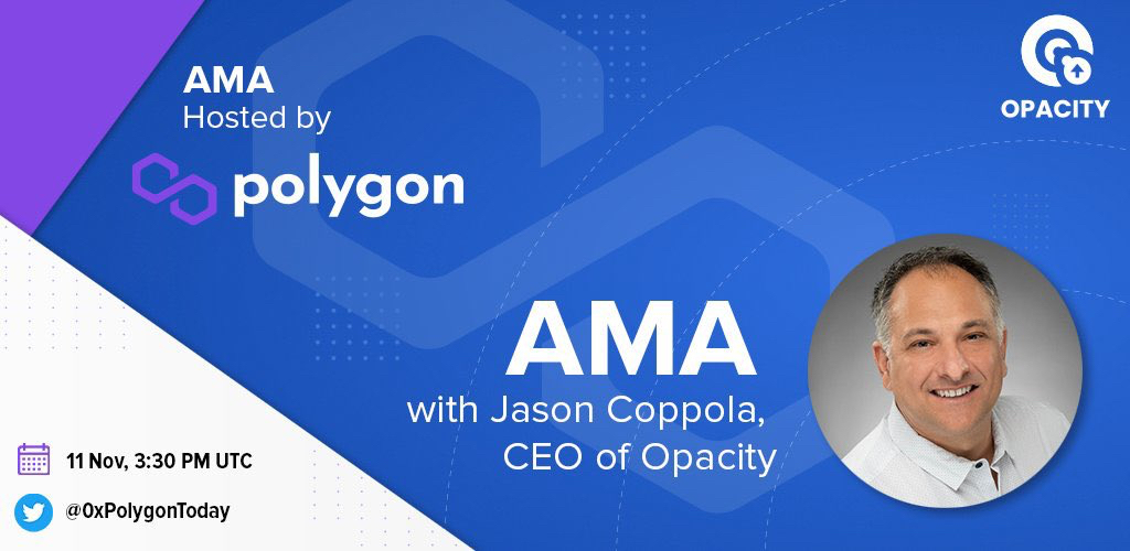 Opacity_Storage's tweet photo. 🚨Twitter spaces #AMA alert🚨

Don’t miss out on the discussion between @0xPolygonToday and @jasoncoppola!

We can’t wait! Tune in November 11th😎 https://t.co/n6o6kuAJ4Y