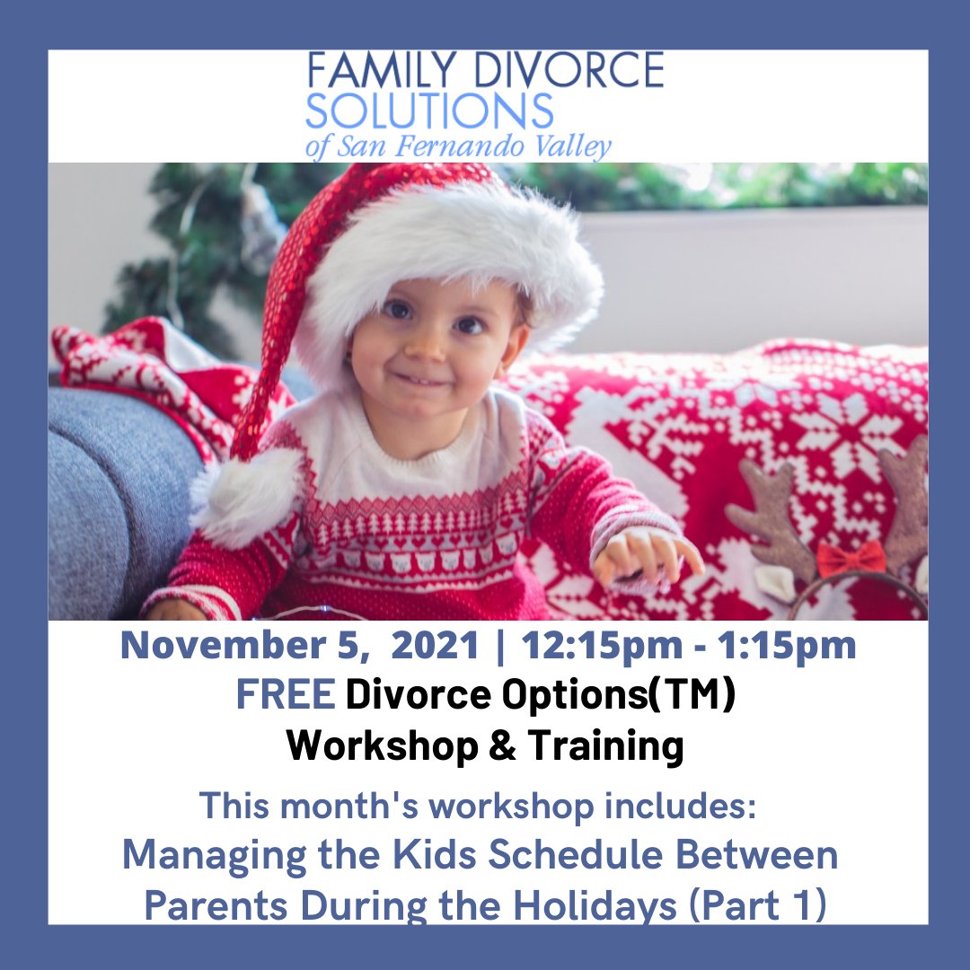 FamDivorceSolve's tweet photo. Join us on November 5 for Our Free Divorce Options(TM) Online Workshop to learn how to manage the kids schedule between parents during the holidays. https://t.co/QpbGQURld7 #divorce #collaborativedivorce #divorceworkshop #childrenofdivorce https://t.co/Z8chLxR8G4