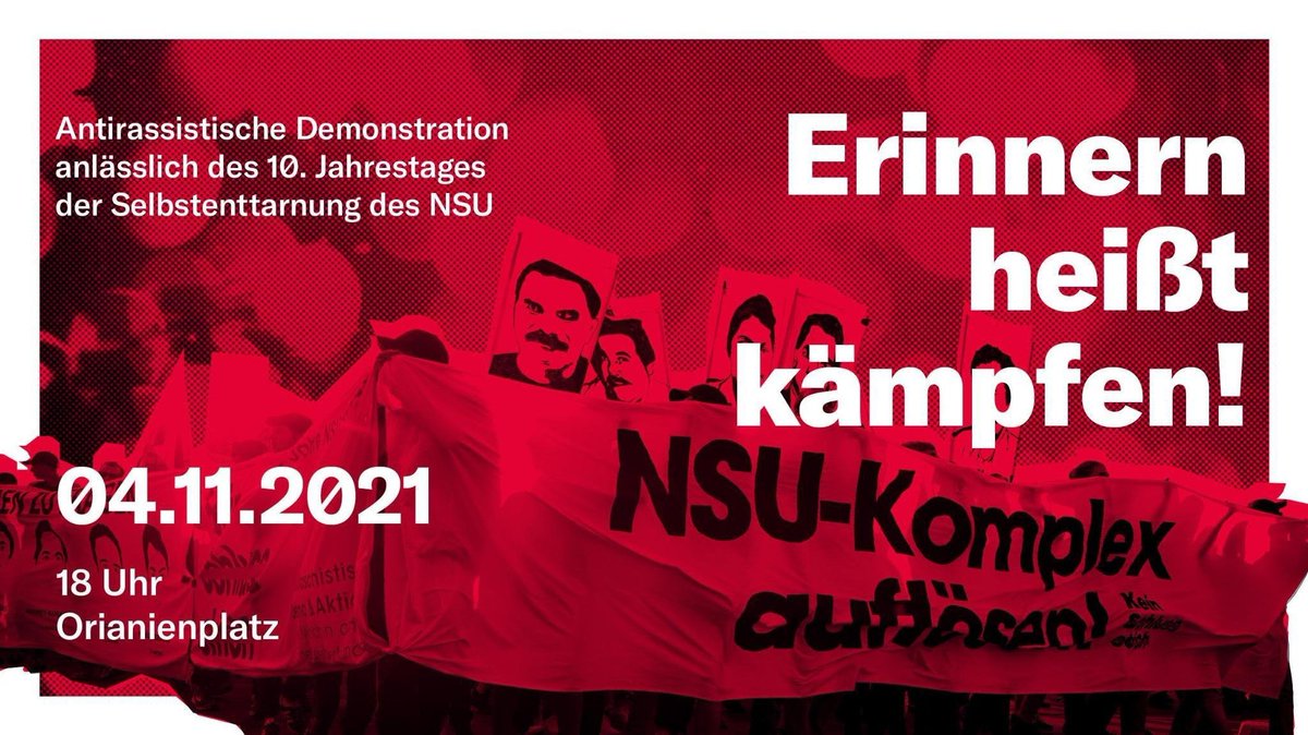 Kommt um 18 Uhr zum Oranienplatz zur antirassistischen #Demonstration anlässlich des 10. Jahrestages der Selbstenttarnung des #NSU. Gemeinsam fordern wir:Es darf keinen Schutzraum für Nazis geben!
#Erinnernheißtkämpfen #KeinVergessen #keinschlusstrich 
#b0411  #NSUKomplexAuflösen